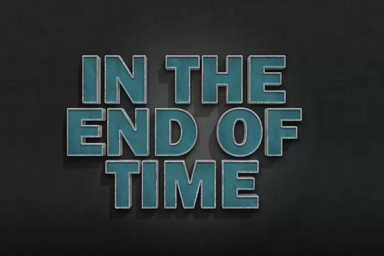 IN-THE-END-OF-TIME藝術字